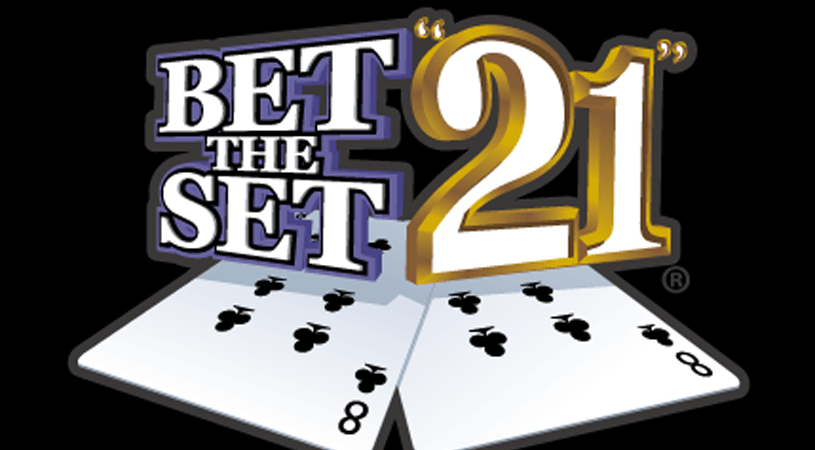 Bet the set 21